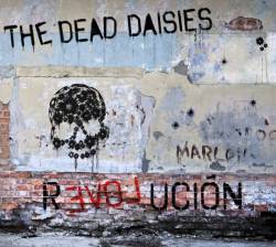 The Dead Daisies : Revolución